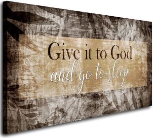 Canvas Wall Art for Bedroom - Christian Quote Sayings Wall Decor - Give it to God and go to Sleep Sign Canvas Prints Picture Stretched Framed Artwork (size: 30x60inchx1pcs)